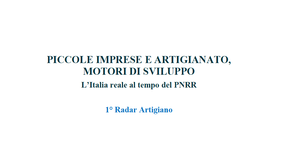 Rapporto Censis primo Radar artigiano