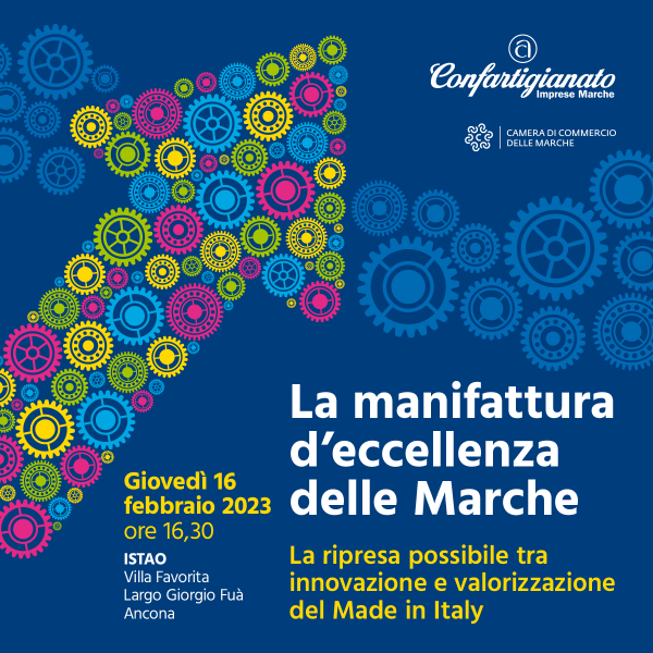 La manifattura d'eccellenza delle Marche