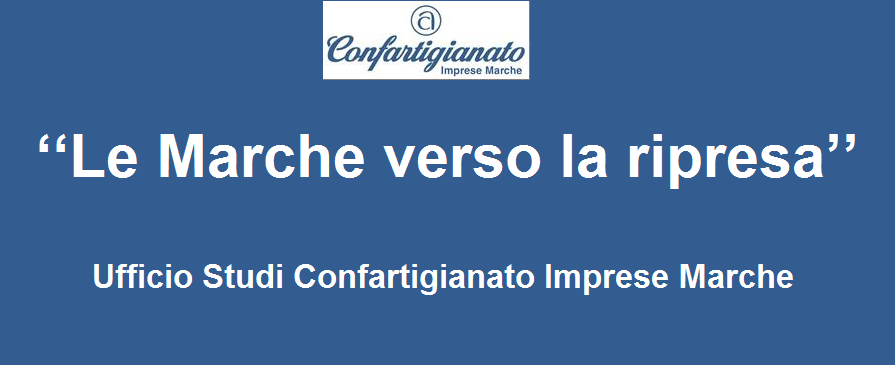 Le Marche verso la ripresa